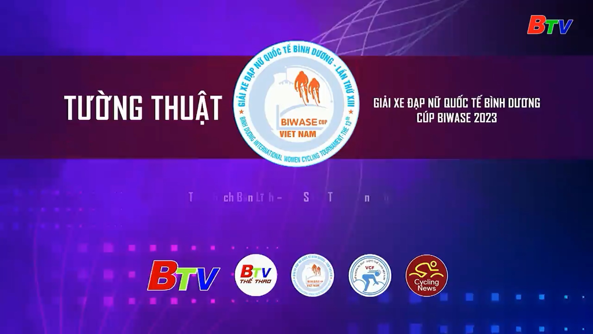 Tường thuật Chặng 7- 14/03/2023 | Giải xe đạp nữ Quốc tế Bình Dương Cúp Biwase 2023